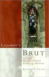 Lazamon's Brut and the Anglo-Norman Vision of History