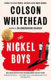 The Nickel Boys: Now a major motion picture and Oscar nominee for Best Picture and Best Adapted Screenplay