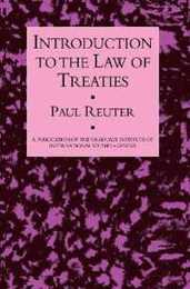 Introduction To The Law Of Treaties (A Publication of the Graduate Institute of International Studies Geneva)