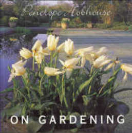 Penelope Hobhouse on Gardening
