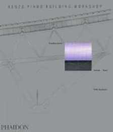 Renzo Piano Building Workshop: Complete Works (Volume 3) (Renzo Piano Building Workshop (Paperback))