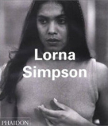 Lorna Simpson (Phaidon Contemporary Artists Series)
