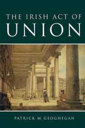 Irish Act of Union 1800: Bicentennial Essays