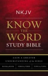 Holy Bible: Nkjv Know the Word Study Bible Red Letter Edition: Gain a Greater Understanding of the Bible Book by Book Verse by Verse or Topic by Topic