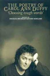 Choosing Tough Words: The Poetry of Carol Ann Duffy