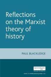 Reflections on the Marxist Theory of History