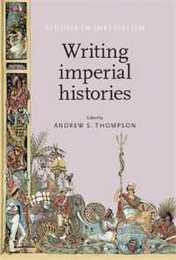 Writing Imperial Histories (Studies in Imperialism)