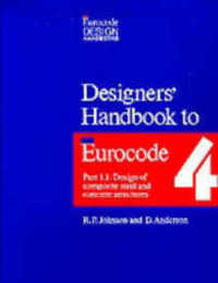 Design of Composite Structures (Pt. 1. 1) (Eurocode Design Handbooks S.)