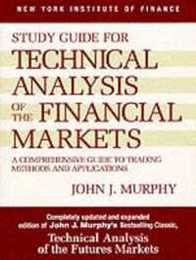 Study Guide for Technical Analysis of the Financial Markets (New York Institute of Finance)