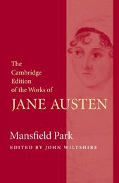Mansfield Park (The Cambridge Edition of the Works of Jane Austen)