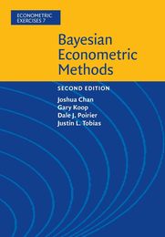 Bayesian Econometric Methods (Econometric Exercises Series Number 7)