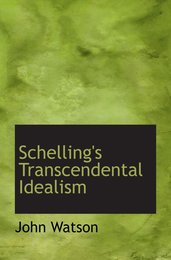 Schelling's Transcendental Idealism