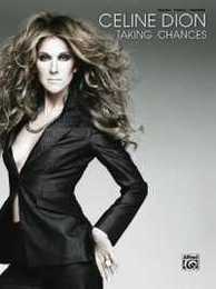 Taking Chances: Piano/Vocal/chords