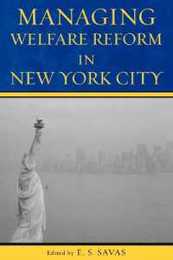 Managing Welfare Reform in New York City