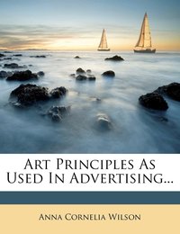 Art Principles as Used in Advertising...