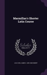 Macmillan's Shorter Latin Course