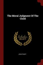 The Moral Judgment Of The Child