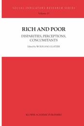 Rich and Poor: Disparities Perceptions Concomitants (Social Indicators Research Series 15)