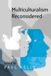 Multiculturalism Reconsidered: 'Culture and Equality' and its Critics