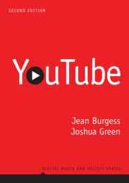 YouTube: Online Video and Participatory Culture (Digital Media and Society)
