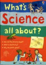 What's Science All About? (What and Why)