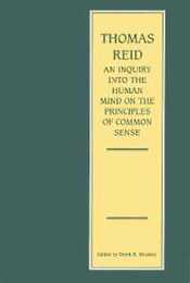 An Inquiry into the Human Mind on the Principles of Common Sense: On the Principles of Common Sense (Edinburgh Edition of Thomas Reid)
