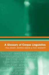 A Glossary of Corpus Linguistics (Glossaries in Linguistics)