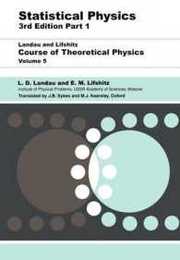 Statistical Physics Part 1 3rd Edition (Course of Theoretical Physics Vol. 5)