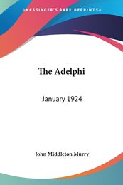 The Adelphi: January 1924