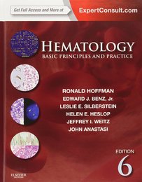 Hematology: Basic Principles and Practice Expert Consult Premium Edition - Enhanced Online Features and Print 6e (Hematology Basic Principles and Practice)