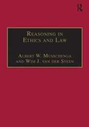 Reasoning in Ethics and Law: The Role of Theory Principles and Facts (Avebury Series in Philosophy)