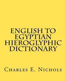 English to Egyptian Hieroglyphic Dictionary