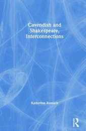 Cavendish and Shakespeare Interconnections