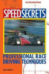 Speed Secrets: Professional Race Driving Techniques