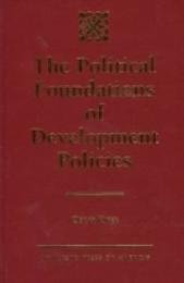 The Political Foundations of Development Policies