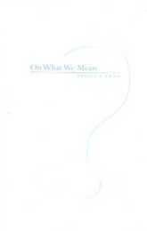 On What We Mean
