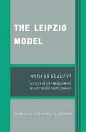 The Leipzig Model: Myth or Reality?