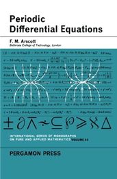 Periodic Differential Equations: An Introduction to Mathieu Lame and Allied Functions