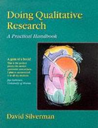 Doing Qualitative Research: A Practical Handbook