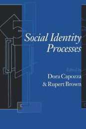 Social Identity Processes: Trends in Theory and Research