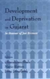 Development and Deprivation in Gujarat
