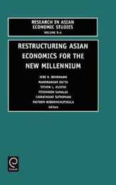 Restructuring Asian Economies for the New Millennium (Research in Asian Economic Studies)