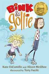 Bink and Gollie: (A Tale of Friendship Roller Skates and Big Adventure - An Illustrated Transitional Reader for Kids Ages 6-9 in Grades 1-4)