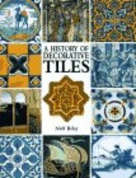 A History of Decorative Tiles