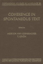 Coherence in Spontaneous Text (Typological Studies in Language)