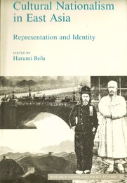 Cultural Nationalism in East Asia: Representation and Identity (Research Papers & Policy Studies)