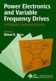 Power Electronics and Variable Frequency Drives: Technology and Applications