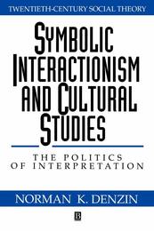 Symbolic Interactionism and Cultural Studies