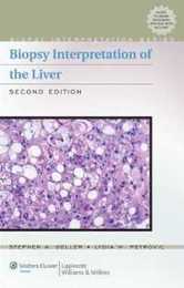 Biopsy Interpretation of the Liver