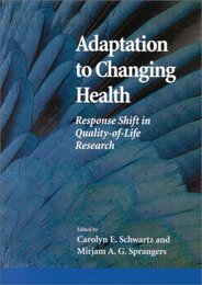 Adaptation to Changing Health: Response Shift in Quality-Of-Life Research